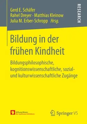 Schäfer / Erber-Schropp / Dreyer |  Bildung in der frühen Kindheit | Buch |  Sack Fachmedien