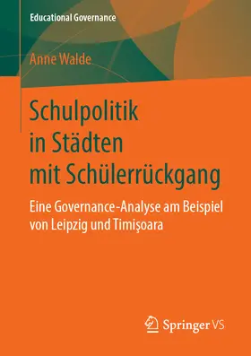 Walde |  Schulpolitik in Städten mit Schülerrückgang | eBook | Sack Fachmedien