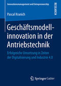 Kranich |  Geschäftsmodellinnovation in der Antriebstechnik | eBook | Sack Fachmedien