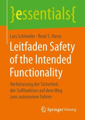 Schnieder / Hosse | Leitfaden Safety of the Intended Functionality | Buch | 978-3-658-25022-5 | sack.de