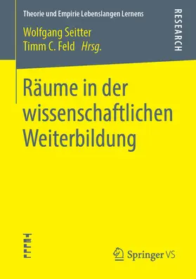 Seitter / Feld | Räume in der wissenschaftlichen Weiterbildung | E-Book | www.sack.de
