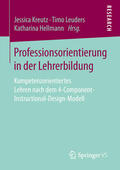 Kreutz / Leuders / Hellmann |  Professionsorientierung in der Lehrerbildung | eBook | Sack Fachmedien