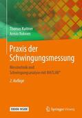 Kuttner / Rohnen |  Kuttner, T: Praxis der Schwingungsmessung | Buch |  Sack Fachmedien