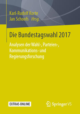Korte / Schoofs |  Die Bundestagswahl 2017 | eBook | Sack Fachmedien