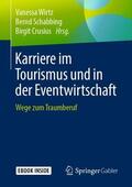 Wirtz / Schabbing / Crusius |  Karriere im Tourismus und in der Eventwirtschaft | Buch |  Sack Fachmedien