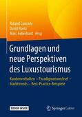 Conrady / Ruetz / Aeberhard |  Grundlagen und neue Perspektiven des Luxustourismus | Buch |  Sack Fachmedien