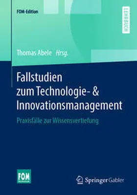 Abele | Fallstudien zum Technologie- & Innovationsmanagement | E-Book | www.sack.de