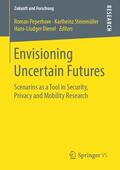 Peperhove / Dienel / Steinmüller |  Envisioning Uncertain Futures | Buch |  Sack Fachmedien