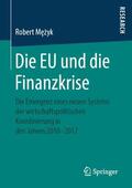 Mezyk / Mezyk / Me?z?yk |  Die EU und die Finanzkrise | Buch |  Sack Fachmedien