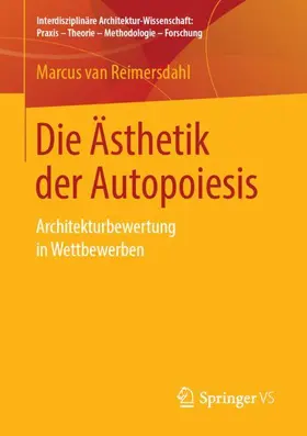 van Reimersdahl | Die Ästhetik der Autopoiesis | Buch | 978-3-658-25103-1 | sack.de