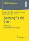Wahl / Ronneberger-Sibold / Luttermann |  Werbung für alle Sinne | eBook | Sack Fachmedien