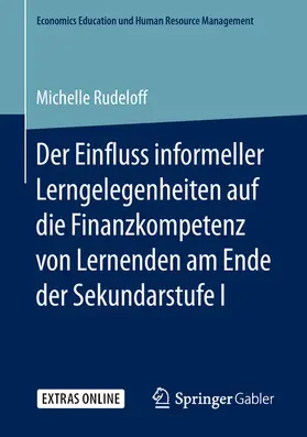 Rudeloff | Der Einfluss informeller Lerngelegenheiten auf die Finanzkompetenz von Lernenden am Ende der Sekundarstufe I | E-Book | sack.de