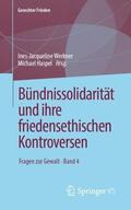 Haspel / Werkner |  Bündnissolidarität und ihre friedensethischen Kontroversen | Buch |  Sack Fachmedien