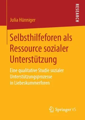 Hünniger |  Selbsthilfeforen als Ressource sozialer Unterstützung | Buch |  Sack Fachmedien