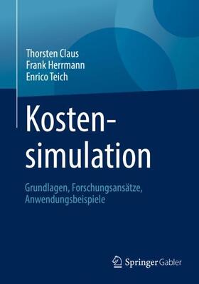 Claus / Teich / Herrmann | Kostensimulation | Buch | 978-3-658-25167-3 | sack.de