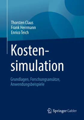 Claus / Herrmann / Teich |  Kostensimulation | eBook | Sack Fachmedien