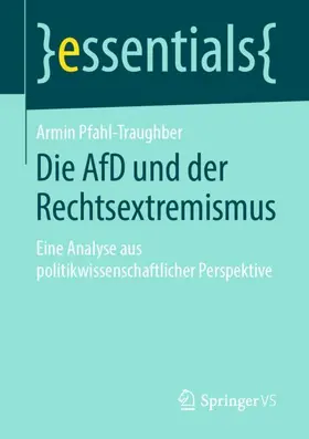 Pfahl-Traughber |  Die AfD und der Rechtsextremismus | Buch |  Sack Fachmedien