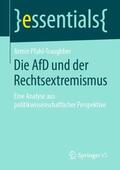 Pfahl-Traughber |  Die AfD und der Rechtsextremismus | Buch |  Sack Fachmedien