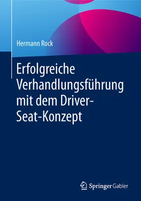 Rock | Erfolgreiche Verhandlungsführung mit dem Driver-Seat-Konzept | E-Book | www.sack.de