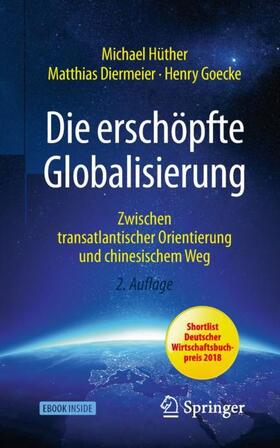 Hüther / Diermeier / Goecke | Hüther, M: Die erschöpfte Globalisierung | Medienkombination | sack.de