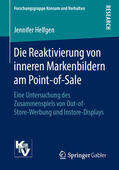 Helfgen |  Die Reaktivierung von inneren Markenbildern am Point-of-Sale | eBook | Sack Fachmedien