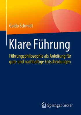 Schmidt |  Klare Führung | eBook | Sack Fachmedien
