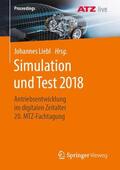 Liebl |  Simulation und Test 2018 | Buch |  Sack Fachmedien