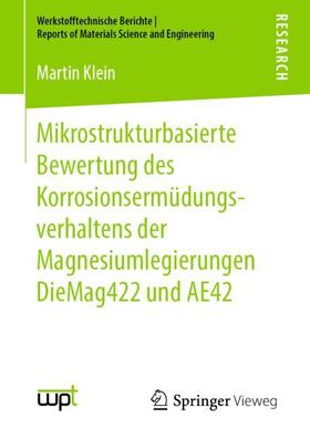 Klein | Klein, M: Mikrostrukturbasierte Bewertung des Korrosionsermü | Buch | 978-3-658-25309-7 | sack.de