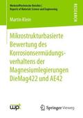 Klein |  Klein, M: Mikrostrukturbasierte Bewertung des Korrosionsermü | Buch |  Sack Fachmedien