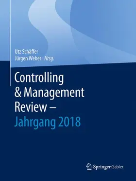 Weber / Schäffer |  Controlling & Management Review ¿ Jahrgang 2018 | Buch |  Sack Fachmedien