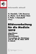 Handels / Deserno / Tolxdorff |  Bildverarbeitung für die Medizin 2019 | Buch |  Sack Fachmedien