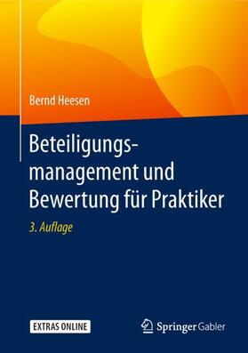 Heesen | Beteiligungsmanagement und Bewertung für Praktiker | Buch | sack.de