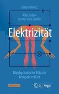 Nimtz |  Alles Leben hat nur eine Quelle: Elektrizität | Buch |  Sack Fachmedien