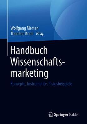 Knoll / Merten |  Handbuch Wissenschaftsmarketing | Buch |  Sack Fachmedien