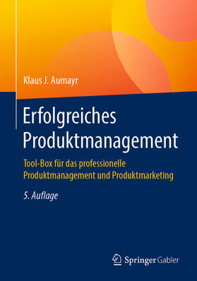 Aumayr | Erfolgreiches Produktmanagement | E-Book | sack.de