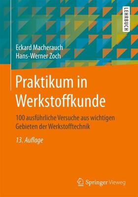 Macherauch / Zoch | Praktikum in Werkstoffkunde | Buch | 978-3-658-25373-8 | sack.de