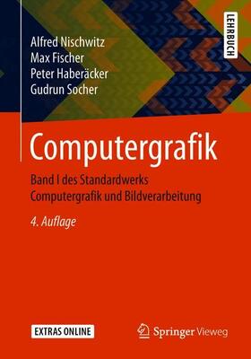 Nischwitz / Fischer / Haberäcker | Computergrafik 01 | Buch | 978-3-658-25383-7 | sack.de