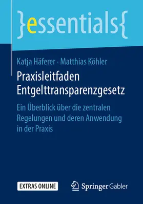 Häferer / Köhler | Praxisleitfaden Entgelttransparenzgesetz | E-Book | sack.de