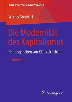 Sombart / Lichtblau |  Die Modernität des Kapitalismus | Buch |  Sack Fachmedien