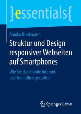 Brinkmann | Struktur und Design responsiver Webseiten auf Smartphones | Buch | sack.de