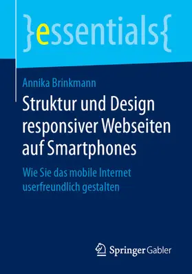 Brinkmann | Struktur und Design responsiver Webseiten auf Smartphones | E-Book | sack.de