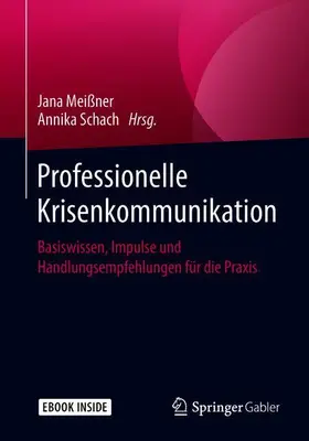 Meißner / Schach | Professionelle Krisenkommunikation | Medienkombination | 978-3-658-25428-5 | www.sack.de