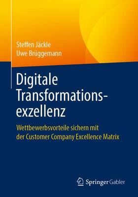Jäckle / Brüggemann | Jäckle, S: Digitale Transformationsexzellenz | Buch | 978-3-658-25430-8 | sack.de