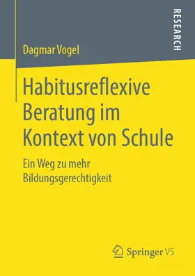 Vogel | Habitusreflexive Beratung im Kontext von Schule | E-Book | www.sack.de
