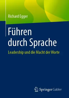 Egger |  Führen durch Sprache | Buch |  Sack Fachmedien