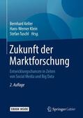 Keller / Klein / Tuschl |  Zukunft der Marktforschung | Buch |  Sack Fachmedien
