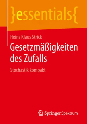 Strick |  Gesetzmäßigkeiten des Zufalls | eBook | Sack Fachmedien