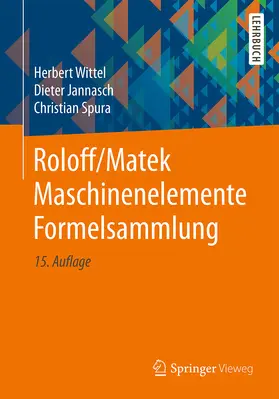 Wittel / Jannasch / Spura |  Roloff/Matek Maschinenelemente Formelsammlung | eBook | Sack Fachmedien