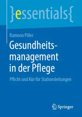 Piller | Gesundheitsmanagement in der Pflege | E-Book | www.sack.de