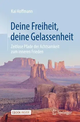 Hoffmann |  Deine Freiheit, deine Gelassenheit | Buch |  Sack Fachmedien